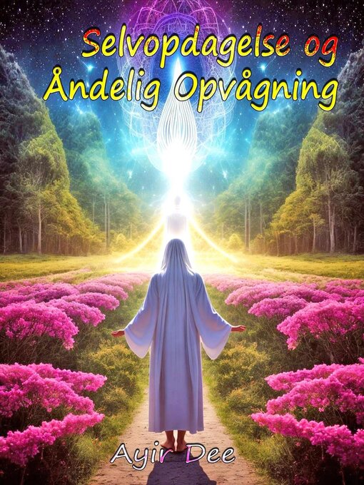 Title details for Selvopdagelse og Åndelig Opvågning by Ayir Dee - Available